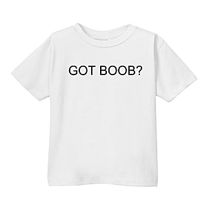 Smešna otroška majica got boob? vyobraziť