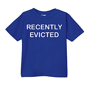 Smešna otroška majica recently evicted vyobraziť
