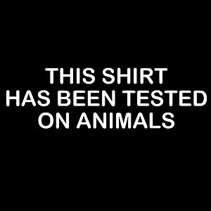 Smešna majica this tshirt has been tested on animals vyobraziť