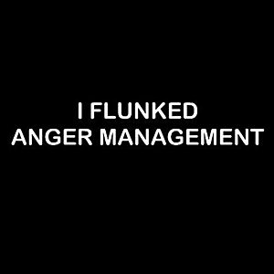 Smešna majica i flunked anger management vyobraziť