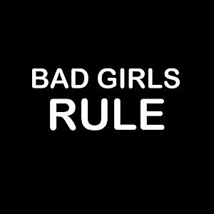 Smešna majica bad girls rule vyobraziť