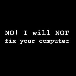Smešna majica no I will not fix your computer vyobraziť