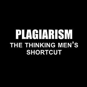 Smešna majica plagiarism the thinking mens shortcut vyobraziť