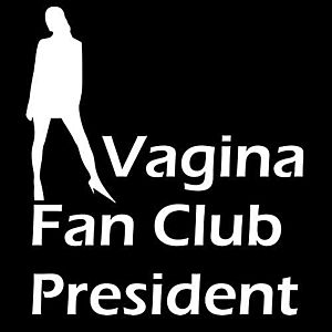 Smešna majica vagina fan club president vyobraziť