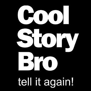 Smešna majica Cool Story Bro tell it again vyobraziť