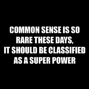 Smešna majica common sense is so rare these days, it should be classified as a super power vyobraziť