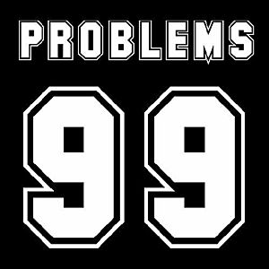 Smešna majica 99 problems (tisk zadaj) vyobraziť