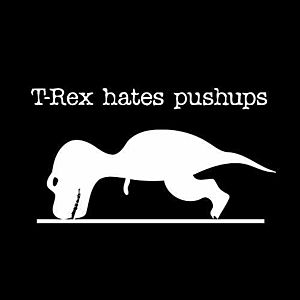 Smešna majica T-rex hates pushups vyobraziť