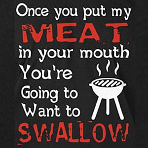 Smešni predpasnik swallow my meat vyobraziť