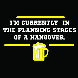 Smešna majica planning hangover vyobraziť
