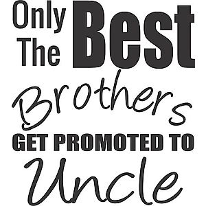 Majica best brothers get promoted to uncles vyobraziť