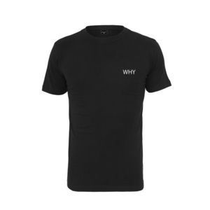 Merchcode Tričko 'Why' čierna / biela vyobraziť