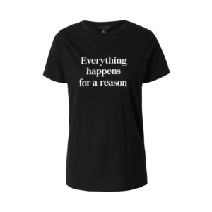 NEW LOOK Tričko 'EVERYTHING HAPPENS FOR A REASON' čierna / biela vyobraziť