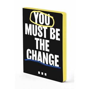 Nuuna - Zápisník YOU MUST BE THE CHANGE vyobraziť