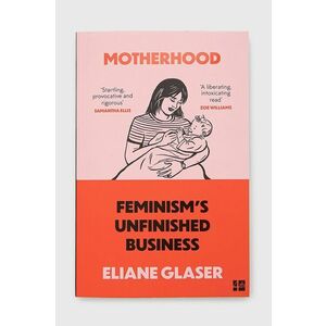 Kniha HarperCollins Publishers Motherhood, Eliane Glaser vyobraziť