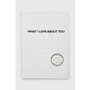 Kniha Bonnier Books Ltd What I Love About You, Studio Press vyobraziť