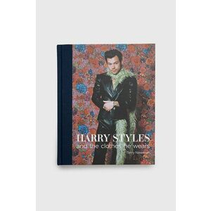 Kniha ACC Art Books Harry Styles: And The Clothes He Wears, Terry Newman vyobraziť