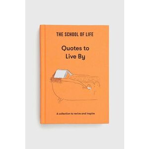 Kniha The School of Life Press The School of Life, The School of Life vyobraziť