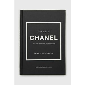 Kniha Welbeck Publishing Group Little Book Of Chanel, Emma Baxter-wright vyobraziť