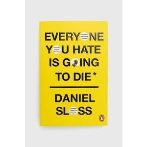 Kniha Cornerstone Everyone You Hate Is Going To Die, Daniel Sloss vyobraziť