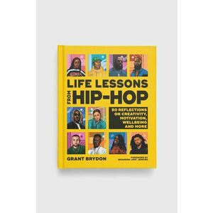 Kniha Dorling Kindersley Ltd Life Lessons from Hip-Hop, Grant Brydon vyobraziť