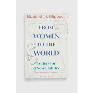 Kniha Bloomsbury Publishing PLC From Women to the World, Elizabeth Filippouli vyobraziť