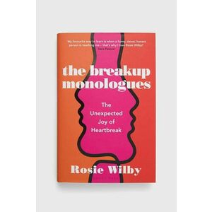 Kniha Bloomsbury Publishing PLC The Breakup Monologues, Rosie Wilby vyobraziť