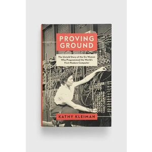 Kniha C Hurst & Co Publishers Ltdnowa Proving Ground, Kathy Kleiman vyobraziť