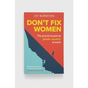 Kniha GMC Publications Don't Fix Women, Joy Burnford vyobraziť